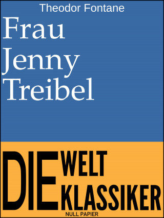 Theodor Fontane: Frau Jenny Treibel