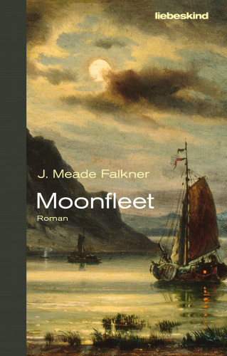 J. Meade Falkner: Moonfleet