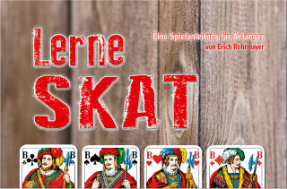 Erich Rohrmayer: Lerne Skat