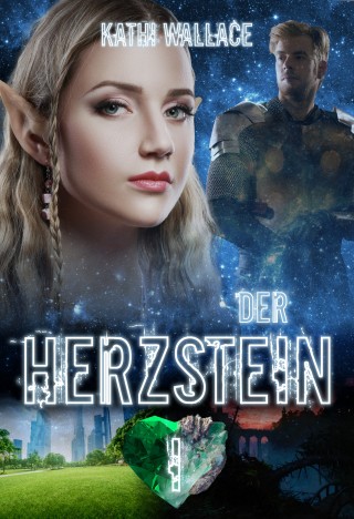 Kathi Wallace: Der Herzstein