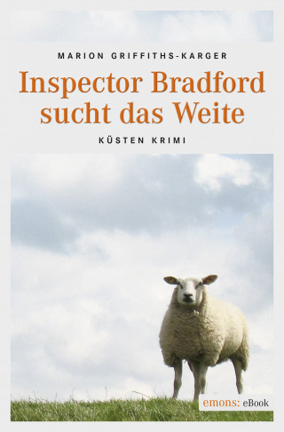 Marion Griffiths-Karger: Inspector Bradford sucht das Weite