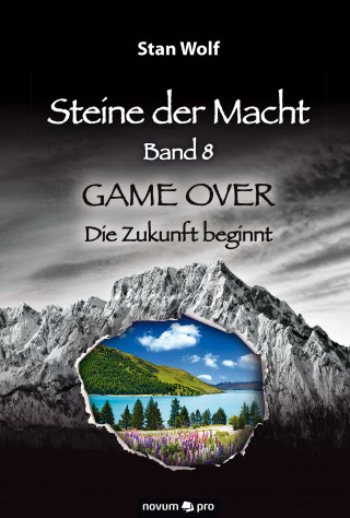 Stan Wolf: Steine der Macht - Band 8