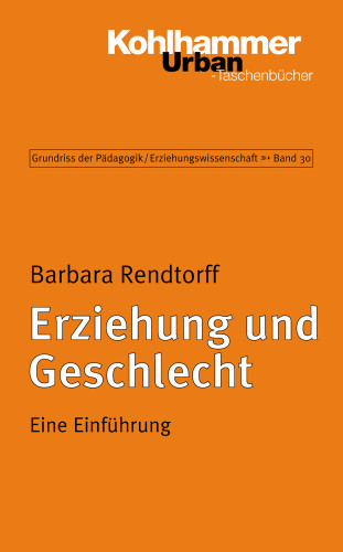 Barbara Rendtorff: Erziehung und Geschlecht