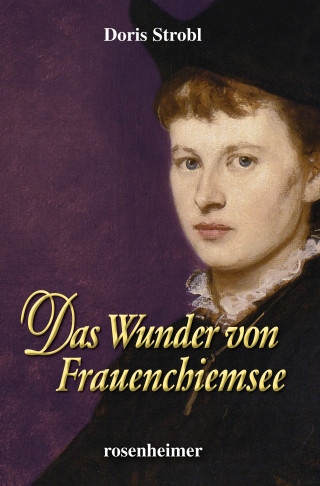 Doris Strobl: Das Wunder von Frauenchiemsee