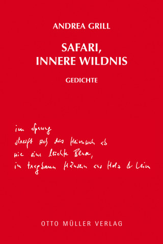Andrea Grill: Safari, innere Wildnis