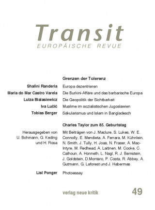 Luiza Bialasiecwicz, Iva Lucic, Tobias Berger: Transit 49. Europäische Revue
