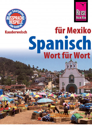Enno Witfeld: Spanisch für Mexiko - Wort für Wort