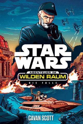 Cavan Scott: Star Wars: Abenteuer im Wilden Raum - Die Falle