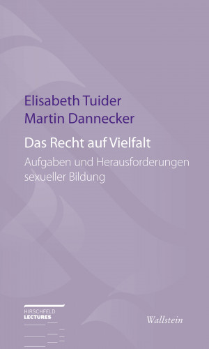 Martin Dannecker, Elisabeth Tuider: Das Recht auf Vielfalt