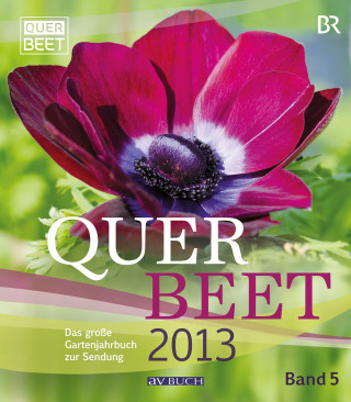 Bayrischer Rundfunk: Querbeet 2013 (5)