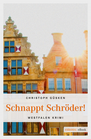 Christoph Güsken: Schnappt Schröder!