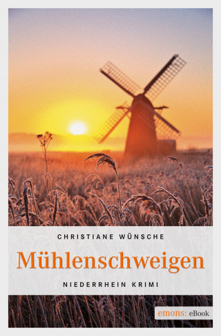 Christiane Wünsche: Mühlenschweigen