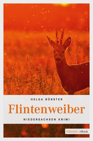 Helga Bürster: Flintenweiber