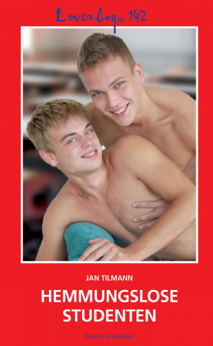 Jan Tilmann: Loverboys 142: Hemmungslose Studenten
