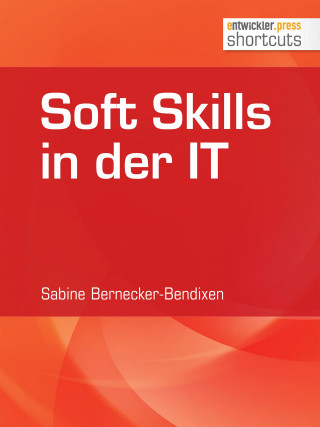 Sabine Bernecker-Bendixen: Soft Skills in der IT