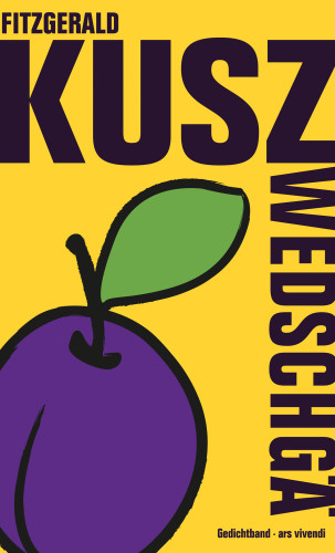 Fitzgerald Kusz: Zwedschgä (eBook)