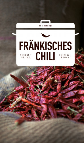 Susanne Reiche: Fränkisches Chili (eBook)