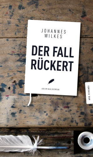 Johannes Wilkes: Der Fall Rückert