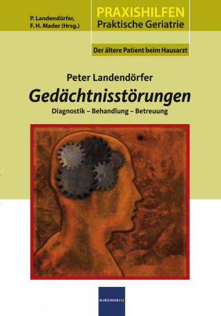 Peter Landendörfer: Gedächtnisstörungen