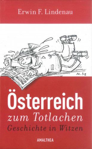 Erwin F. Lindenau: Österreich zum Totlachen