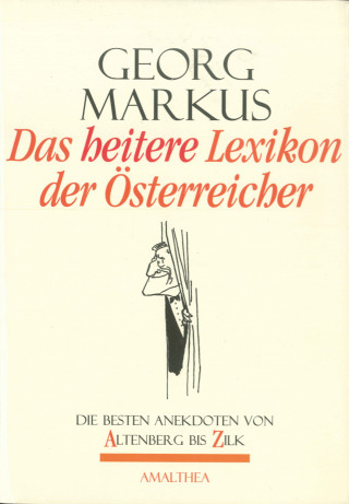 Georg Markus: Das heitere Lexikon der Österreicher