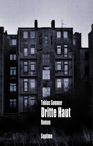 Tobias Sommer: Dritte Haut