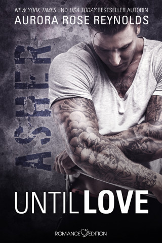 Aurora Rose Reynolds: Until Love: Asher