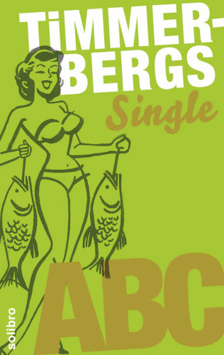 Helge Timmerberg: Timmerbergs Single-ABC