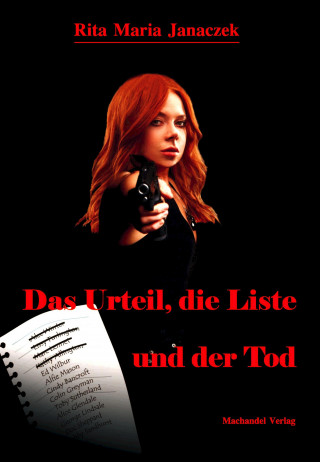 Rita Maria Janaczek: Das Urteil, die Liste und der Tod