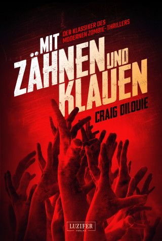 Craig DiLouie: MIT ZÄHNEN UND KLAUEN