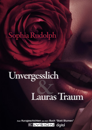 Sophia Rudolph: Unvergesslich