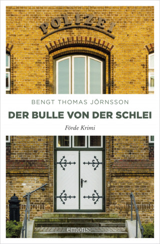 Bengt Thomas Jörnsson: Der Bulle von der Schlei