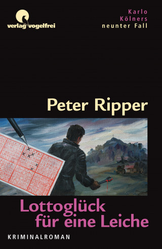 Peter Ripper: Lottoglück für eine Leiche