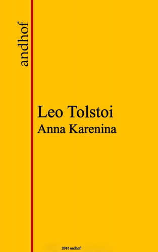 Leo Tolstoi: Anna Karenina