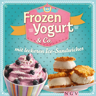 Nina Engels: Frozen Yogurt & Co.