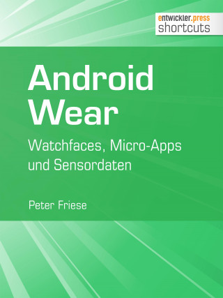 Peter Friese: Android Wear