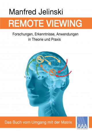 Manfred Jelinski: Remote Viewing