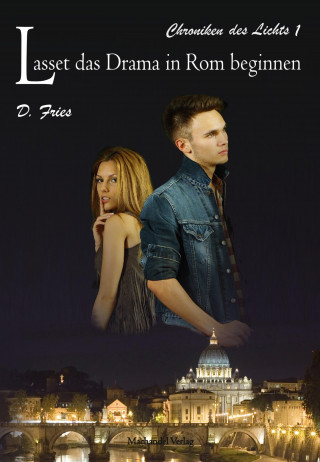 D. Fries: Lasset das Drama in Rom beginnen