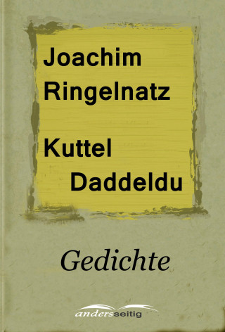 Joachim Ringelnatz: Kuttel Daddeldu