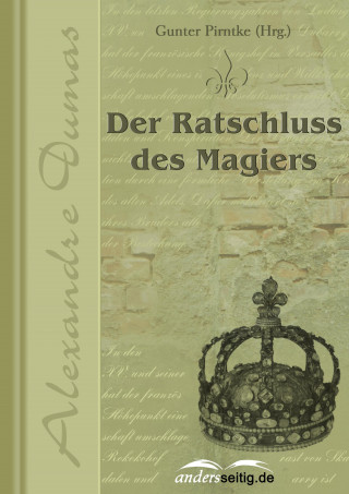 Alexandre Dumas: Der Ratschluss des Magiers