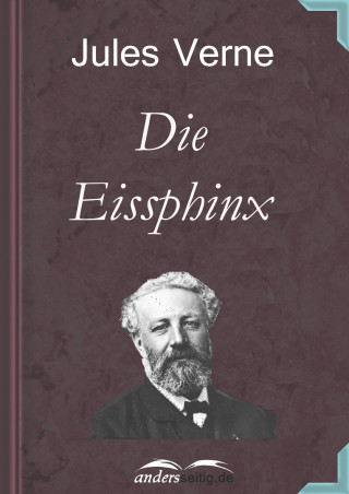 Jules Verne: Die Eissphinx