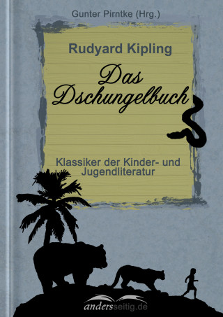 Rudyard Kipling: Das Dschungelbuch