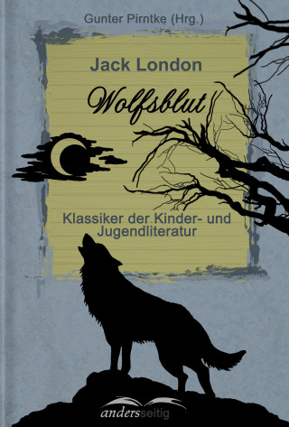 Jack London: Wolfsblut