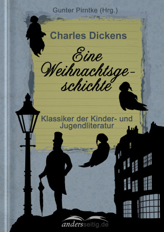 Charles Dickens: Eine Weihnachtsgeschichte