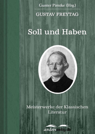 Gustav Freytag: Soll und Haben