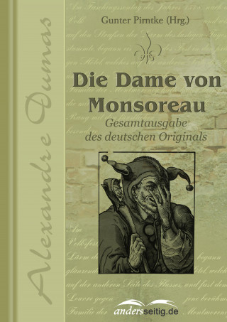 Alexandre Dumas: Die Dame von Monsoreau