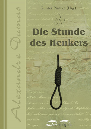 Alexandre Dumas: Die Stunde des Henkers