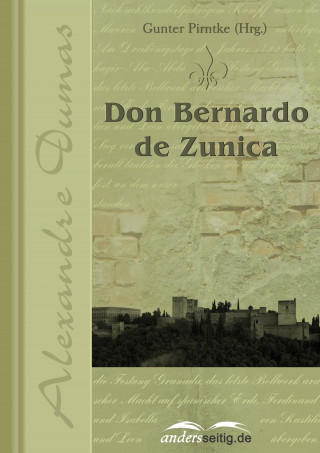 Alexandre Dumas: Don Bernardo de Zunica