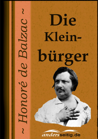 Honoré de Balzac: Die Kleinbürger