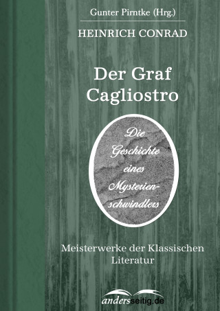 Heinrich Conrad: Der Graf Cagliostro